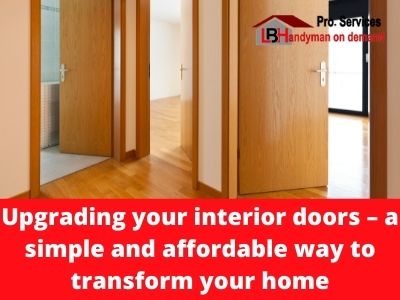 Upgrading your interior doors – a simple and affordable way to transform your home