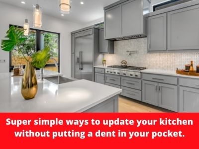 Super simple ways to update your kitchen without putting a dent in your pocket.