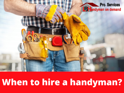 When to hire a handyman?