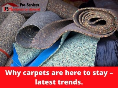 Why carpets are here to stay – latest trends.